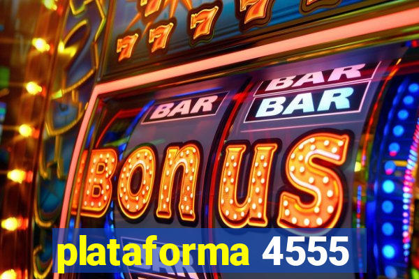 plataforma 4555